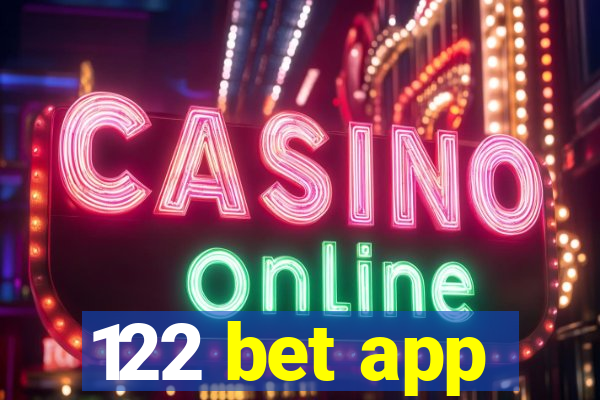 122 bet app